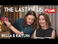 Bella Ramsey and Kaitlyn Dever talk Ellie Abby in The Last of Us Season 2 Interview