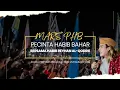 Download Lagu Mars pecinta habib bahar bersama habib reyhan al-qodri (macan borneo)