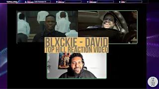 blxckie david official top hill reaction video 