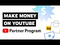 YouTube Partner Program How to Make Money on YouTube