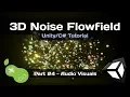 3D Noise Flowfield - Tutorial Part 4