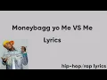 Moneybagg Yo - Me Vs Me Lyrics