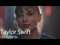 Lagu Taylor Swift: The Lyric Megamix (2006-2023)