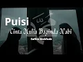 Download Lagu Puisi tentang Nabi Muhammad Saw || Cinta Mulia Baginda Nabi || Safira Mahfudz.