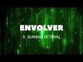ENVOLVER - Anitta ft. BURNING BETRAYAL (Slowed)