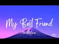 My Best Friend (Lyrics) - Tim McGraw