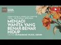 Download Lagu 246. MENJADI WANITA YANG BENAR-BENAR HIDUP | Kajian Wanita | Ustadz Muhammad Nuzul Dzikri