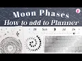 How to add Moon Phases into your Planners Calendars