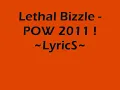 POW 2011 Lethal Bizzle lyrics
