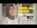 Download Lagu Lagu Minang Terbaru 2025 - Nelly Sofhia - Tangiah anak Mande nan tingga ( Official Music Video )