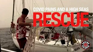 Covid Pains And A High Seas Rescue | Sailing Galopin In Cabo Verde | Winded Voyage 5 | Episode 7