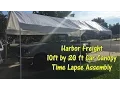 Harbor Freight 10 ft by 20 ft Car Canopy Time Lapse Assembly by GettinJunkDone