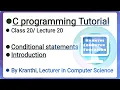 conditional statements decision making statements c programming language tutorial class20