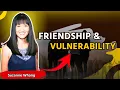 Suzanne Whang : Love Back to Life on Friendship \u0026 Vulnerability
