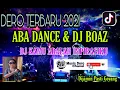 Download Lagu DERO TERBARU ABA DANCE \u0026 DJ BOAZ - DJ TIKTOK SENORITA || DERO TERBARU 2021 || GOYANG DERO 2021