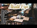 Download Lagu LAGU CAFE POPULER 2023 - AKUSTIK CAFE SANTAI 2023 Full Album - AKUSTIK LAGU INDONESIA 2023