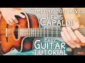Lagu Someone You Loved Lewis Capaldi Guitar Tutorial // Someone You Loved Guitar // Guitar Lesson #713