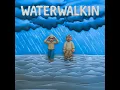 WATERWALKIN (feat. Hulvey) - Kodoku