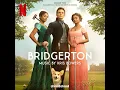 The Real Work Begins (From the Netflix Series “Bridgerton Season Two”)