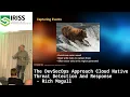 The DevSecOps Approach Cloud Native Threat Detection And Response by Rich Mogull