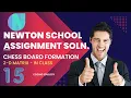 Newton school Chessboard Formation Newton school assignment answer Java 2d array questions