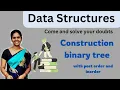 Constructing binary tree from postorder and inorder 32 Data structures in telugu