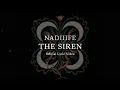 Download Lagu Nadiiife - The Siren (Official Lyric Video)