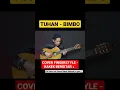 Lagu TUHAN - BIMBO part 2 (cover FINGERSTYLE) KAKEK BERGITAR