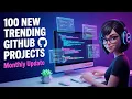 100 NEW Open-Source GitHub Projects This Month AI Developer Tools Robotics Databases