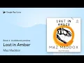 Lost in Amber Book 4 by Maz Maddox book