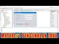 MATERI PENGENALAN JAVA NETBEANS DAN CONTOH PROGRAM SEDERHANA