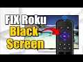 How to Fix Your ROKU TV Black Screen 100 Works