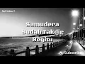 Download Lagu Samudera - Sudah Takdir Begitu ( Lirik )