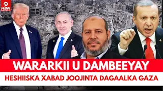 WARAR CUSUB OO HADDA KA SOO BAXAY HESHIISKA DAGAALKA Q SA TRUMP ERDOGAN NITENYAHU XMSS 