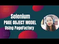 Page Object Model In Selenium WebDriver Using PageFactory