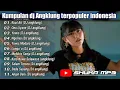 Download Lagu Kumpulan dj Angklung terpopuler Indonesia yang paling dicari