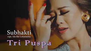 Download Tri puspa - Subhakti (Official Video Klip Musik) MP3