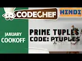 Prime Tuples PTUPLES January Cook Off 2021 CodeChef