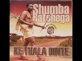 Lagu Shumba Ratshega 4.Ke Thala Dintle
