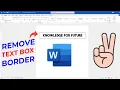 TEXT BOX Border REMOVED in Just 1 Minute with MS Word