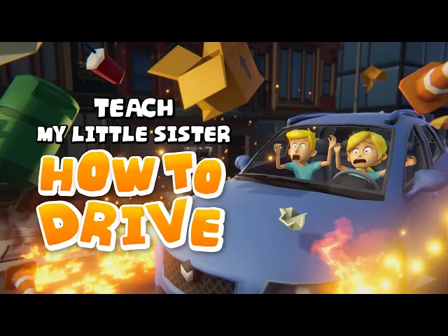 Teach My Little Sister How to Drive - Game Trailer. Wishlist Now!