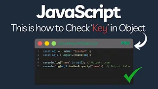 Why Key Checking is Important in JavaScript How to check if Key exists in JavaScript