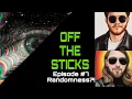Download Lagu Off The Sticks Episode #7