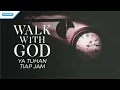 Download Lagu Walk With God - Ya Tuhan Tiap Jam - Victor Retraubun with lyric