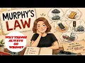 Murphy s Law Explained Why Everything Goes