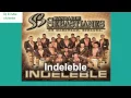 Banda Los Sebastianes   Indeleble