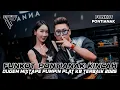 FUNKOT PONTIANAK TERBAIK 2025 ‼️ DJ FUNKOT PUMPIN PLAT KB FULL BASS