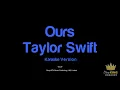 Taylor Swift - Ours (Karaoke Version)