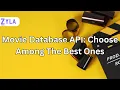 Movie Database API Choose Among The Best Ones