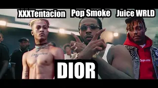 if xxxtentacion u0026 juice wrld was on dior by pop smoke mashup